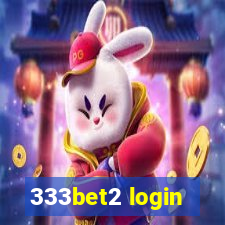 333bet2 login